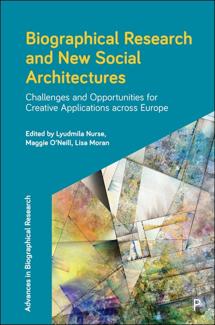 Book cover image for Biographical Research and New Social Architectures ISBN: 9781447368908
